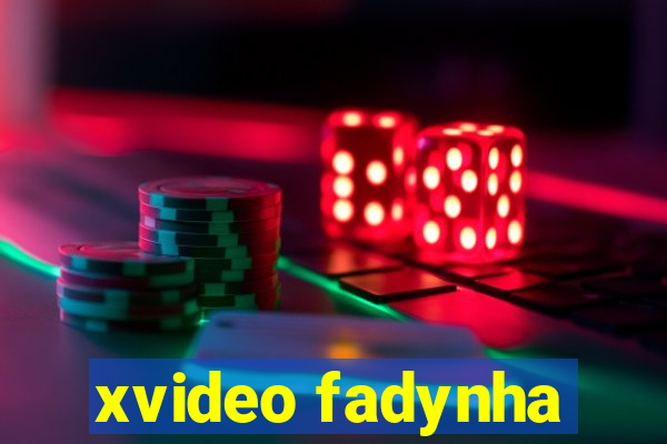 xvideo fadynha